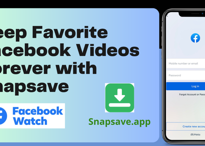 Keep Your Favorite Facebook Videos Forever with Snapsave
